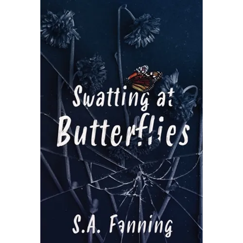 Swatting at Butterflies - Paperback