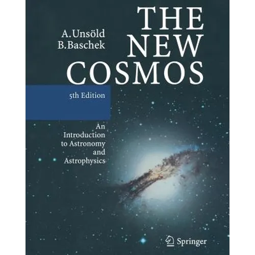 The New Cosmos: An Introduction to Astronomy and Astrophysics - Paperback