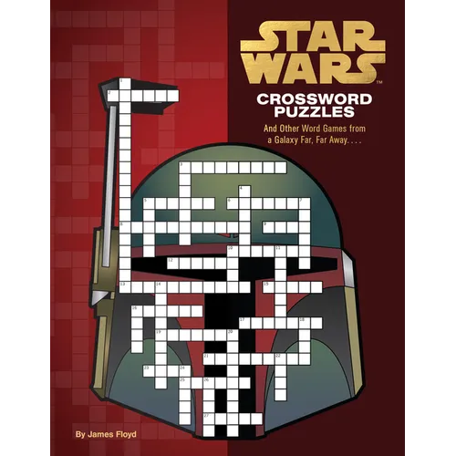 Star Wars Crossword Puzzles: And Other Word Games from a Galaxy Far, Far Away. . . . - Paperback