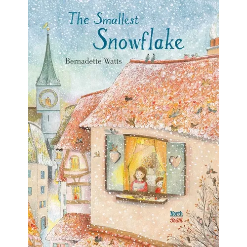 The Smallest Snowflake - Hardcover