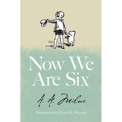 Now We Are Six - Hardcover