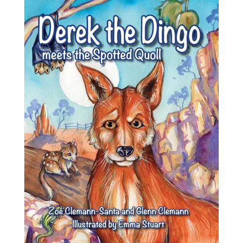 Derek The Dingo Meets The Spotted Quoll - Paperback