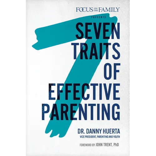 7 Traits of Effective Parenting - Paperback