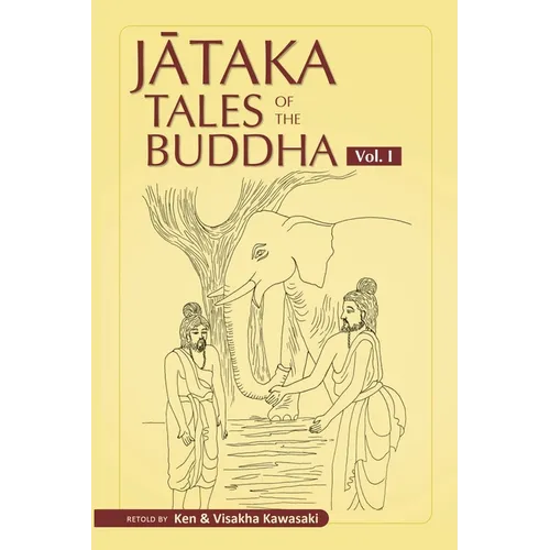 Jataka Tales of the Buddha - Volume I - Paperback