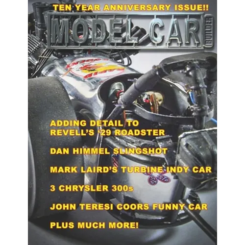 Model Car Builder: Ten Year Anniversary Issue - Paperback