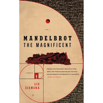 Mandelbrot the Magnificent: A Novella - Paperback