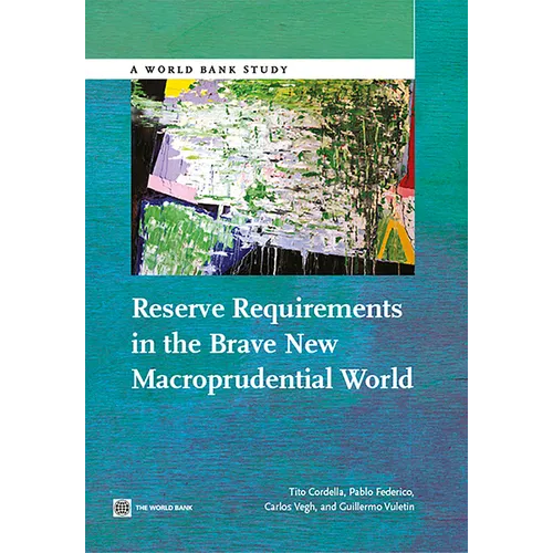 Reserve Requirements in the Brave New Macroprudential World - Paperback