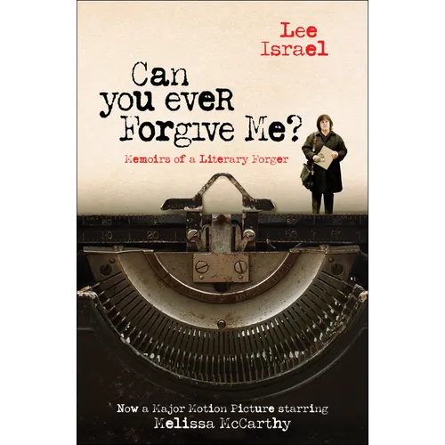 Can You Ever Forgive Me?: Memoirs of a Literary Forger - Paperback