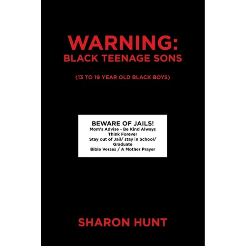 Warning: Black Teenage Sons: (13 to 19 year old Black Boys) - Paperback