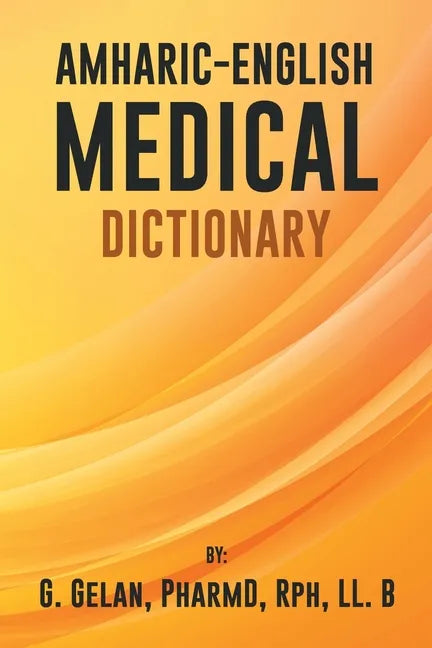Amharic-English Medical Dictionary - Paperback