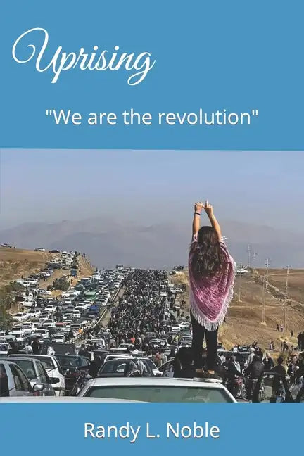 Uprising: We are the revolution - Paperback