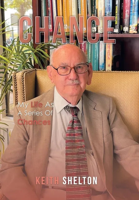Chance: My Life as a Series of Chances - Hardcover
