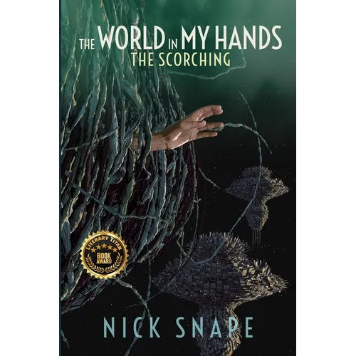 The Scorching: The World in My Hands - Paperback