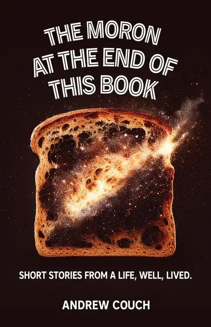 The Moron at the End of This Book - Paperback