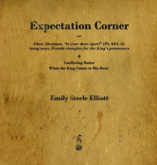Expectation Corner: Or Adam Slowman, Is Your Door Open? - Hardcover