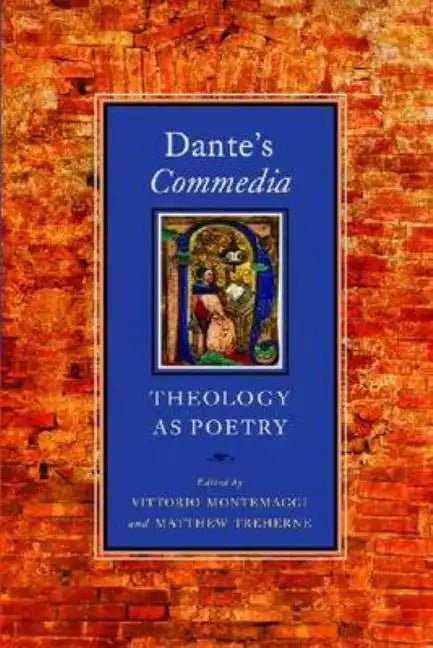 Dante's Commedia: Theology as Poetry - Paperback