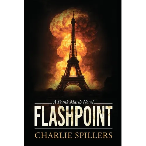 Flashpoint: A Frank Marsh Novel - Paperback