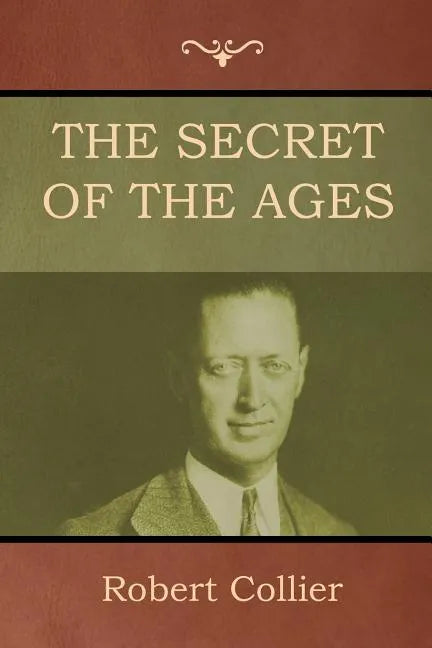 The Secret of the Ages - Paperback
