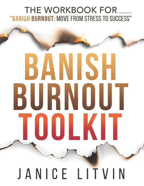Banish Burnout Toolkit - Paperback