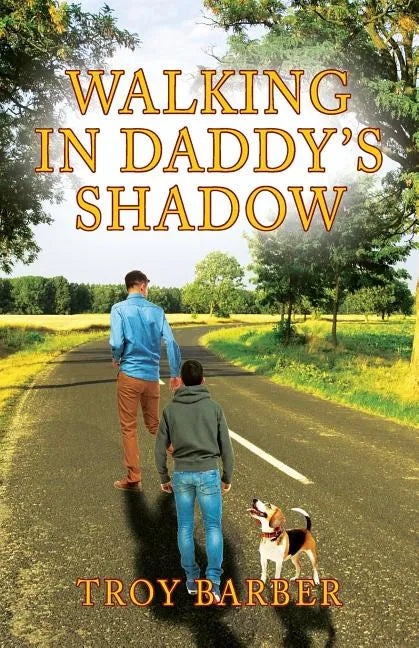 Walking in Daddy's Shadow - Paperback