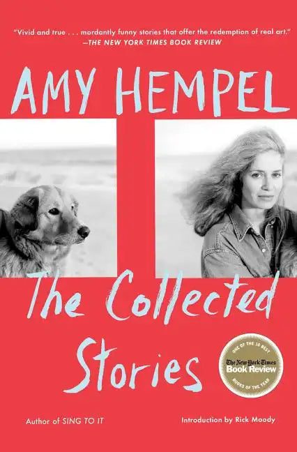 The Collected Stories of Amy Hempel - Paperback