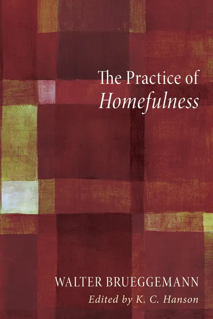 The Practice of Homefulness - Paperback
