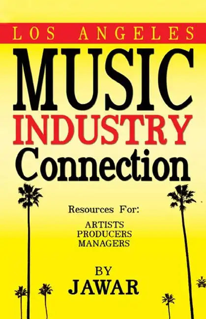 Los Angeles Music Industry Connection: Resources for Artists Producers Managers - Paperback