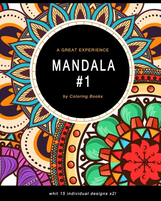 Mandala: Coloring Book For Adults, Fun, Easy, and Relaxing Mandalas Coloring Pages - Paperback
