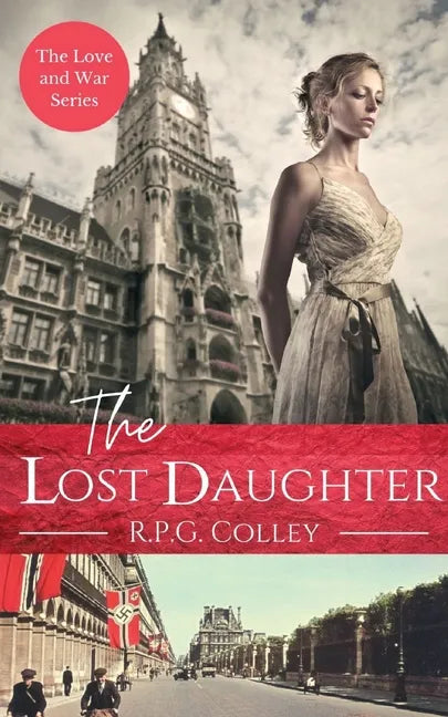 The Lost Daughter: Historical Fiction - Paperback