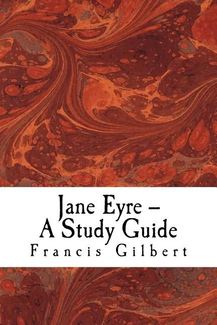 Jane Eyre -- A Study Guide - Paperback