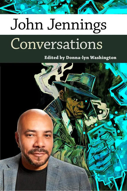John Jennings: Conversations - Hardcover