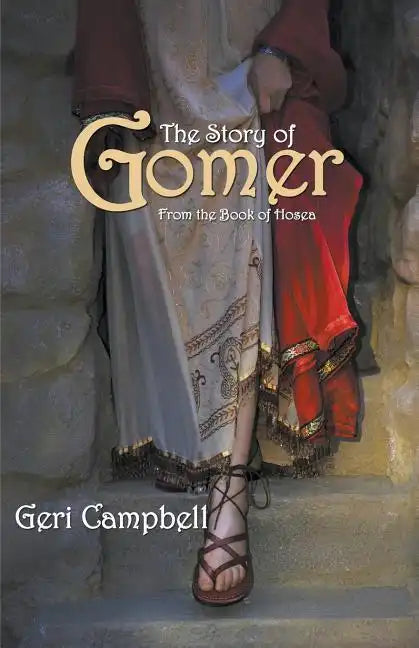 The Story of Gomer: From the Book of Hosea - Paperback