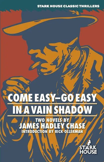 Come Easy-Go Easy / In a Vain Shadow - Paperback