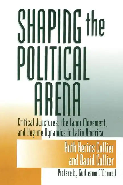 Shaping the Political Arena - Paperback