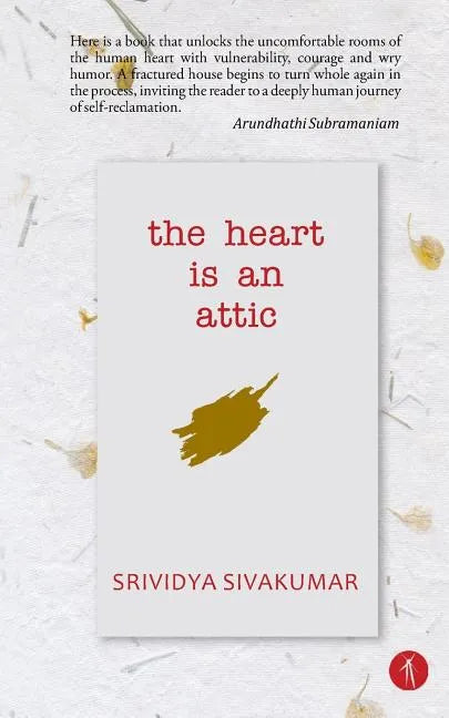 The Heart Is An Attic - Paperback