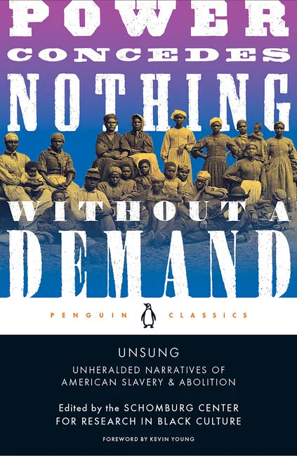 Unsung: Unheralded Narratives of American Slavery & Abolition - Paperback