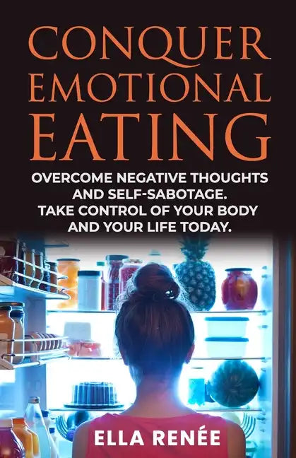 Conquer Emotional Eating - Paperback