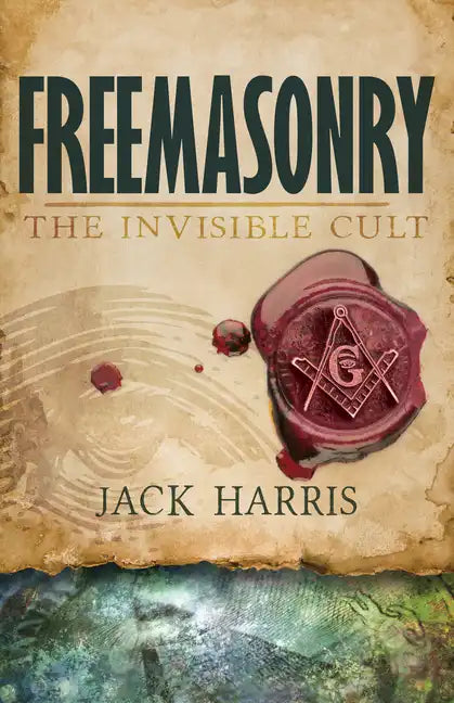 Freemasonry: The Invisible Cult - Paperback
