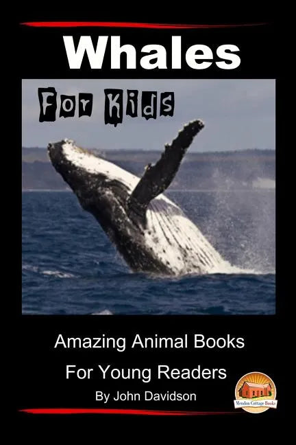 Whales For Kids - Paperback