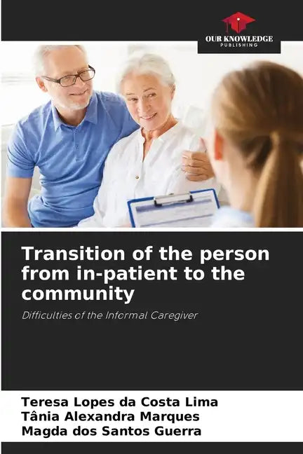Transition of the person from in-patient to the community - Paperback