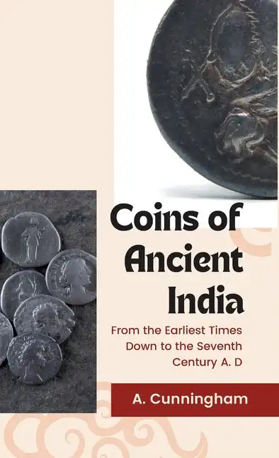 Coins of Ancient India - Hardcover