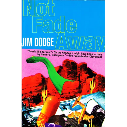 Not Fade Away - Paperback