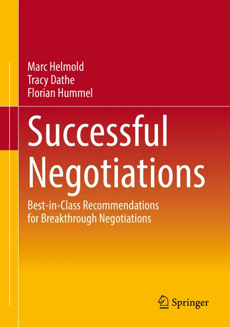 Successful Negotiations: Best-In-Class Recommendations for Breakthrough Negotiations - Hardcover