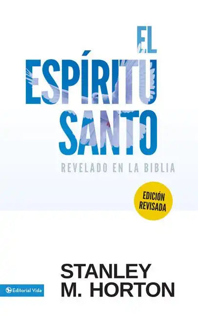 El Espíritu Santo Revelado En La Biblia - Paperback