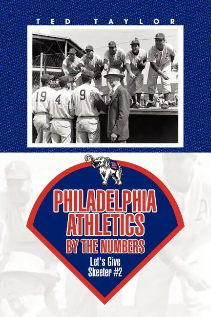 Philadelphia Athletics by the Numbers - Paperback