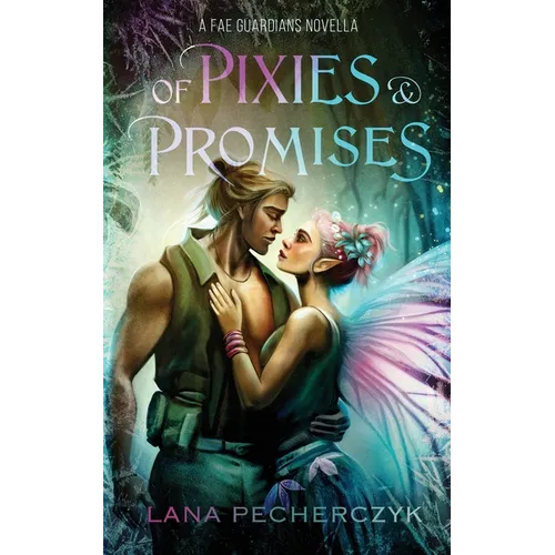 Of Pixies and Promises - Paperback