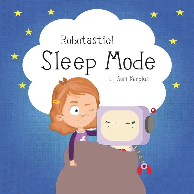 Robotastic! Sleep Mode - Paperback