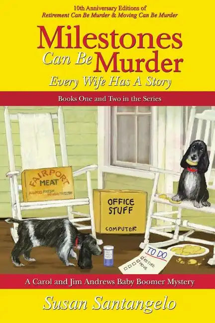 Milestones Can Be Murder: A Baby Boomer Mystery Boxed Set (Books 1-2): Every Wife Has a Story - Paperback