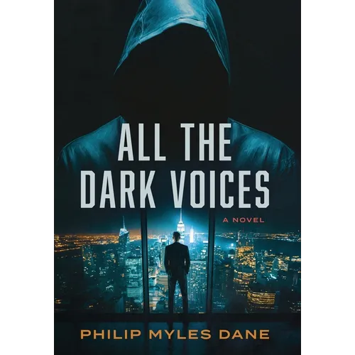 All the Dark Voices - Hardcover