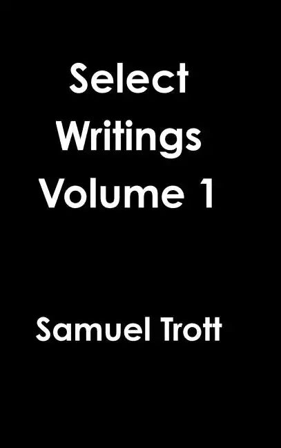 Select Writings Volume 1 - Hardcover